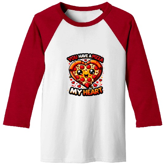 You Have a Pizza My Heart: Whimsical & Cheesy Baseball Tees