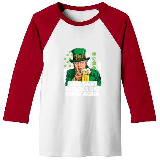 Funny Trump 2024 Make St Patrick's Day Great Again Baseball Tees