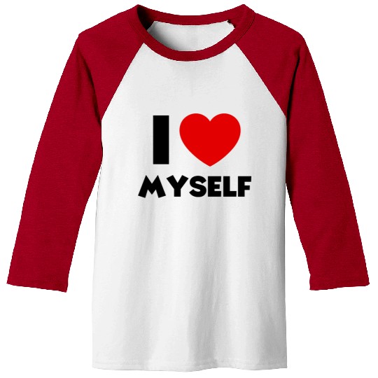 love myself Baseball Tees