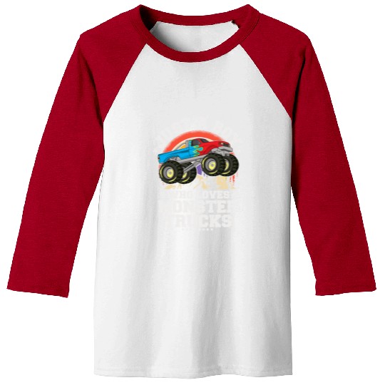 Just A Boy Who Loves Monster Trucks Toddler Kids Baseball Tees