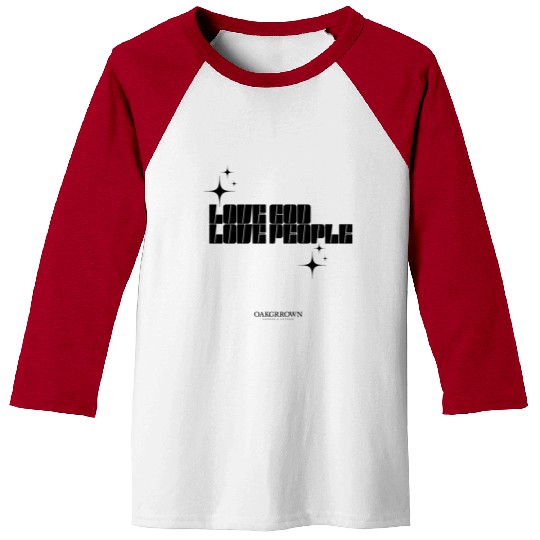 Love God, Love People Baseball Tees