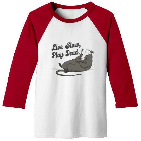 Funny Possum Live slow play dead Street Cat Baseball Tees