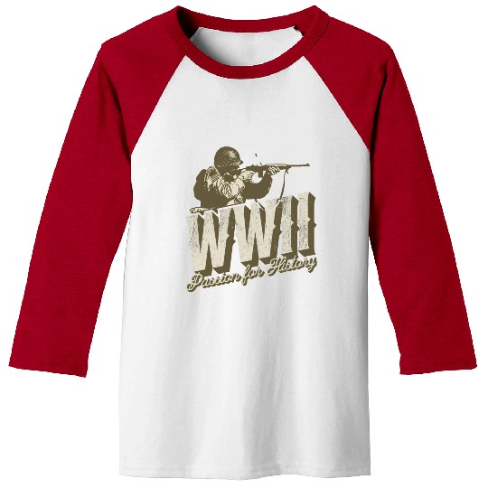 World War 2 - Passion For History Baseball Tees