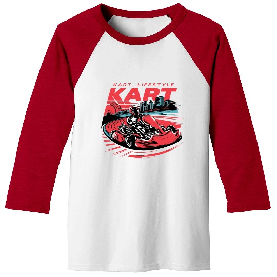 Kart Lifestyle Racing for a Kart driver Go Kart Baseball Tees