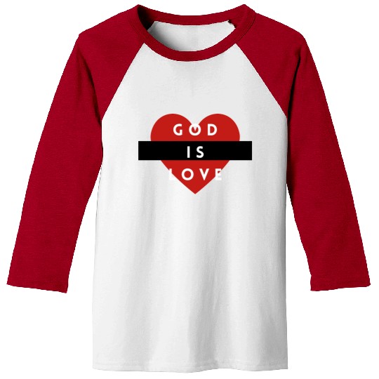 God is Love Baseball Tees