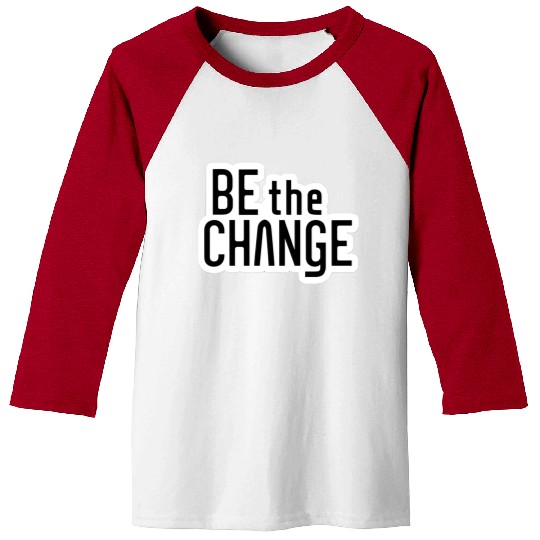 Be the Change Baseball Tees