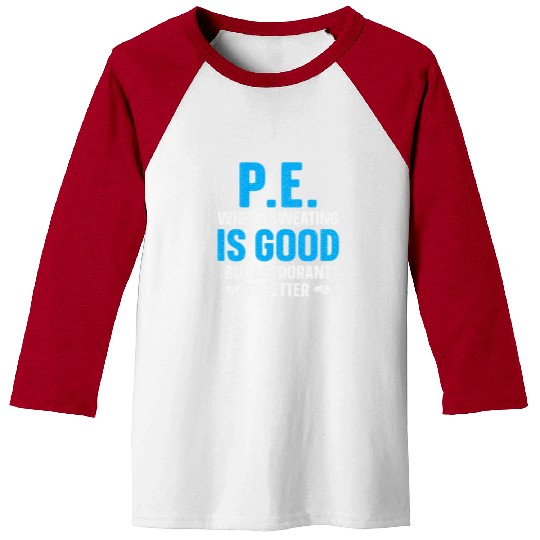 PE Teacher Art Gym Teacher Appreciation Baseball Tees