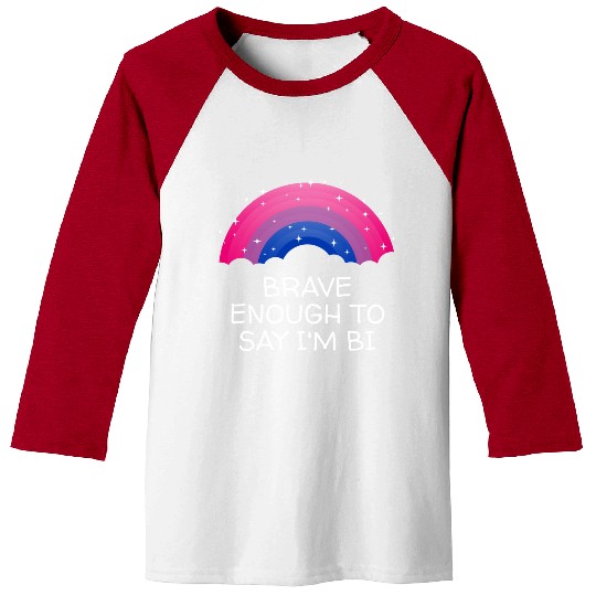 Brave Enough to Say Im Bi Bisexual LGBTQ Bi Pride Baseball Tees