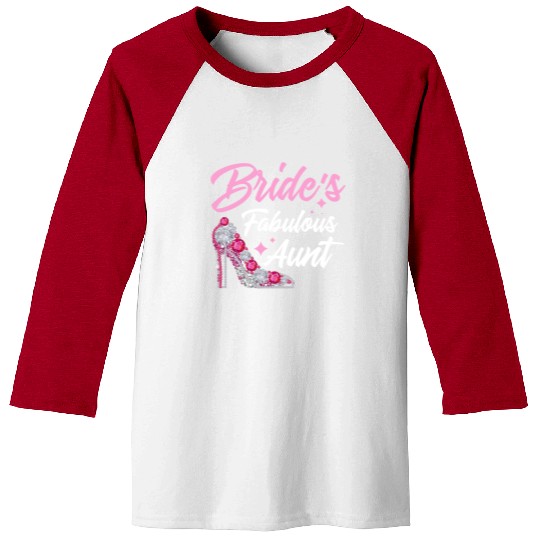 Bridal Party Aunt Bride's Fabulous Aunt Baseball Tees