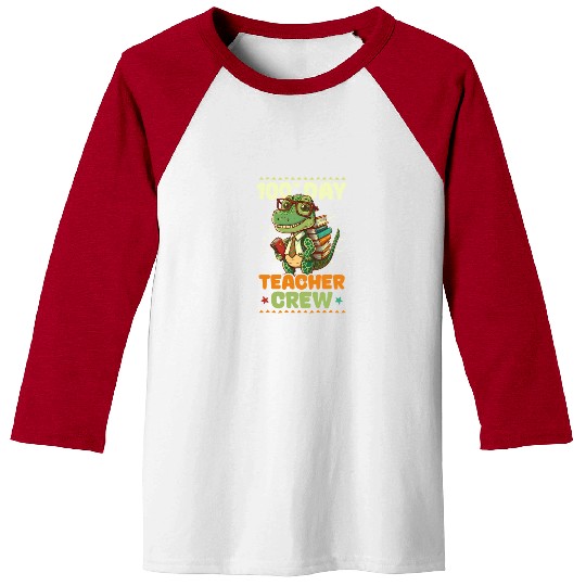 100 Days Of School Teacher Dinosaur Teacher Crew Baseball Tees