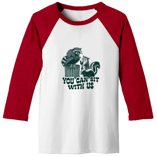 You Can Sit With Us Funny Awesome Baseball Tees