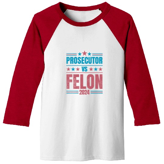 Prosecutor vs Felon Funny Baseball Tees