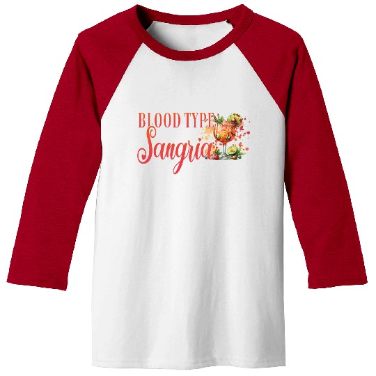 Cocktail Bartender Blood Type Sangria Baseball Tees