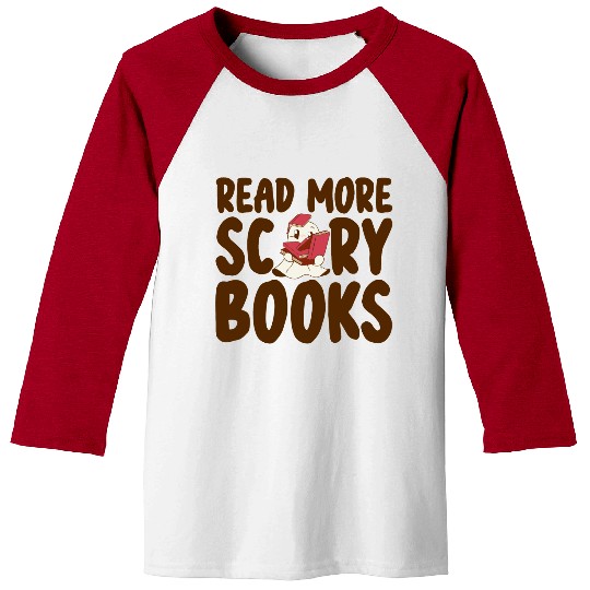 Read More Scary Books 2 Baseball Tees