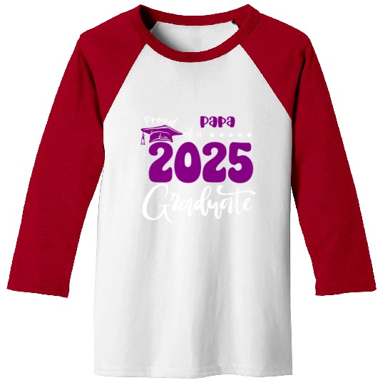 Proud Papa Graduate 2025 Senior Class of 2025 Grad Baseball Tees
