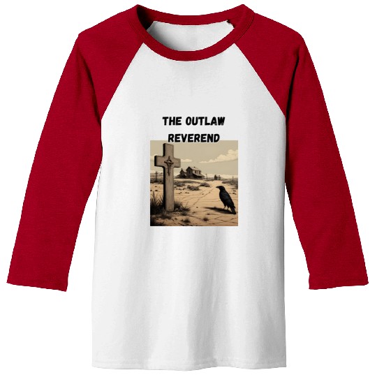 The Outlaw Reverend, Crow And Cross Baseball Tees