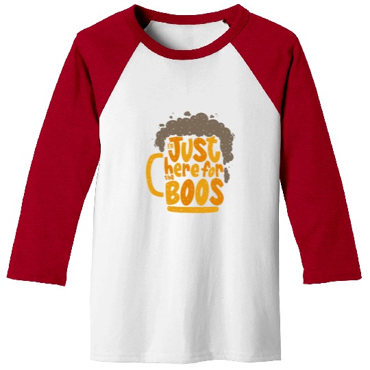 Im just Here For The Boos Ghost Funny Men Women Baseball Tees