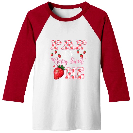 Pap Of The Berry Sweet One Strawberry First Birthd Baseball Tees