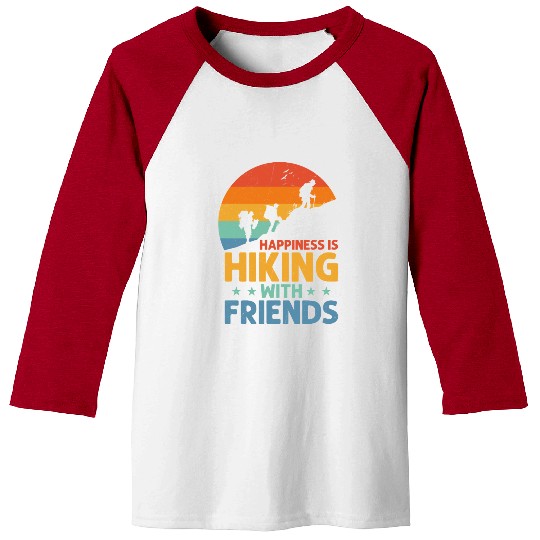Happiness Is Hiking With Friends Mountain Hiker Baseball Tees