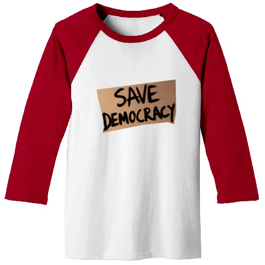 Save Democracy Baseball Tees