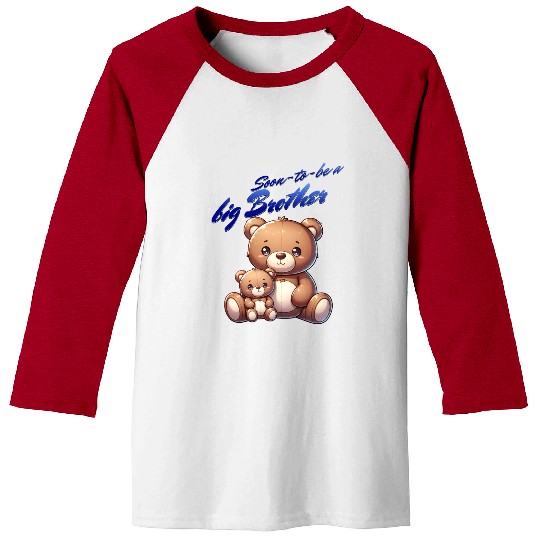 I'm Going To Be A Big Brother Cute Teddy Bears, Baseball Tees