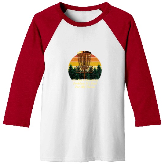 Its Fuel For My Throw Disc Golf Beer Lover Golfer Baseball Tees