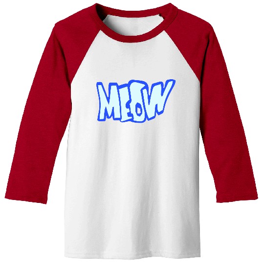 Funny Meow Cat Cartoon Text Quote Comic Letters Baseball Tees