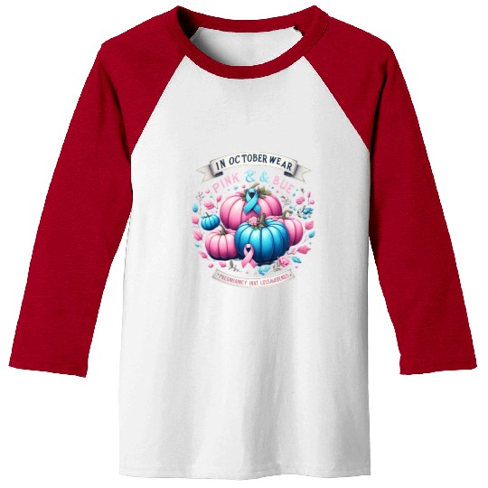 In October Wear Pink & Blue Pregnancy Infant Baseball Tees
