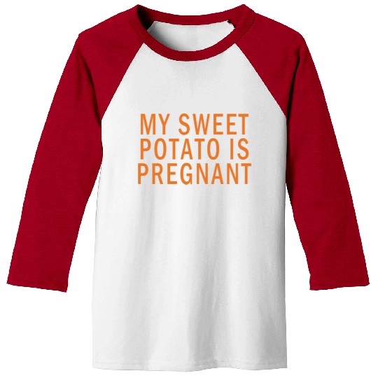 My Sweet Potato Is Pregnant I Yam Thanksgiving Baseball Tees