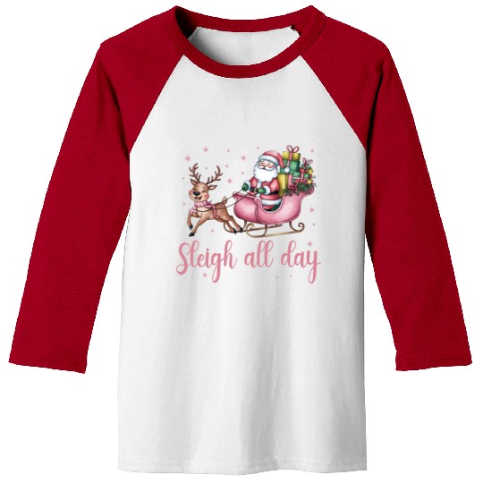 Sleigh All Day, Merry Christmas, Christmas Cute Baseball Tees