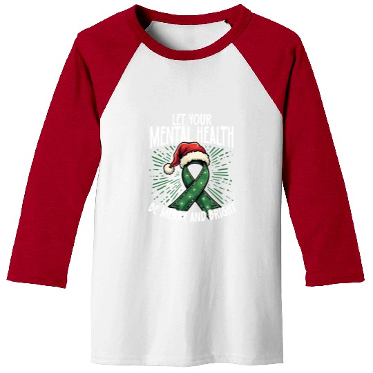 Let Your Mental Health Be Merry and Bright Holiday Baseball Tees
