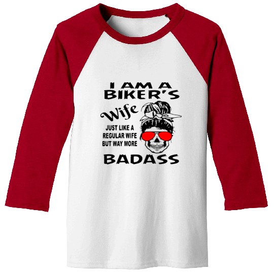 Biker’s Wife Like A Regular Wife But More Badass Baseball Tees