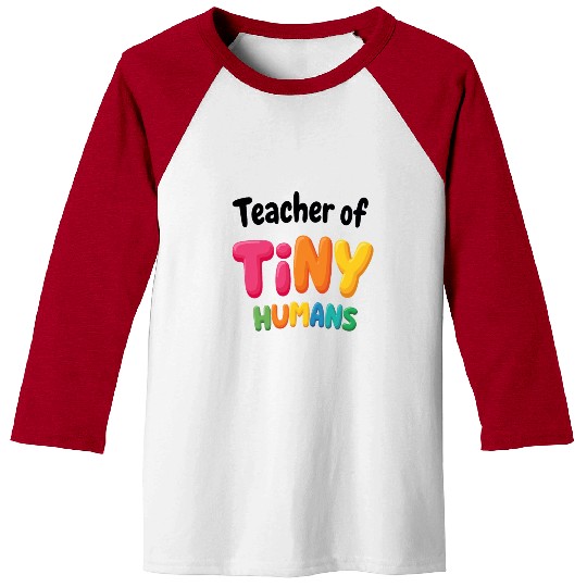 Teacher Of Tiny Humans - Elementary School Baseball Tees