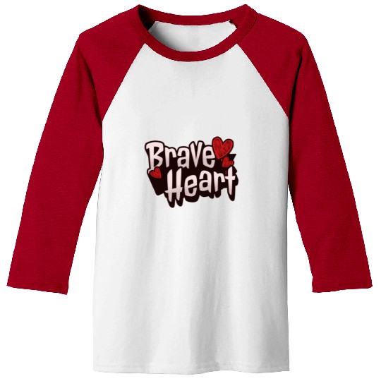 Brave Heart - Courageous Warrior Baseball Tees