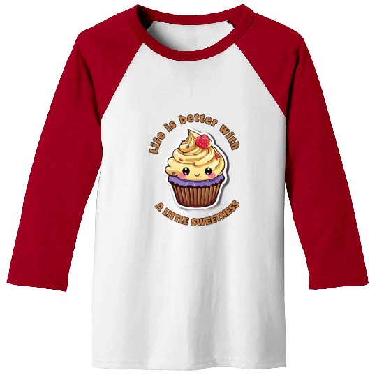 Life is better with a little sweetness Baseball Tees