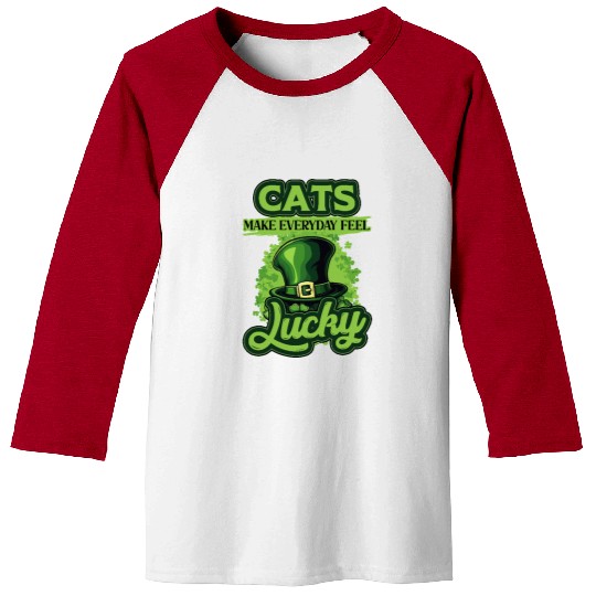 Cats Make Everyday Feel Lucky St Patricks Day Baseball Tees