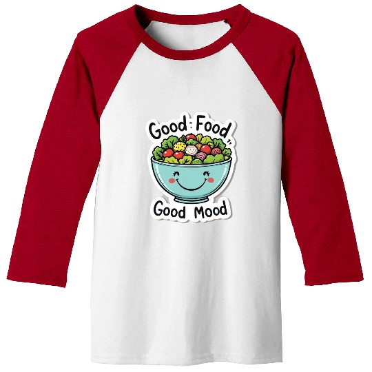 Good Food, Good Mood: Positive Eating Design Baseball Tees
