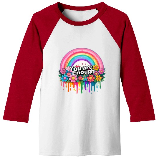 "You Are Enough" Rainbow and Flowers Inspirational Baseball Tees