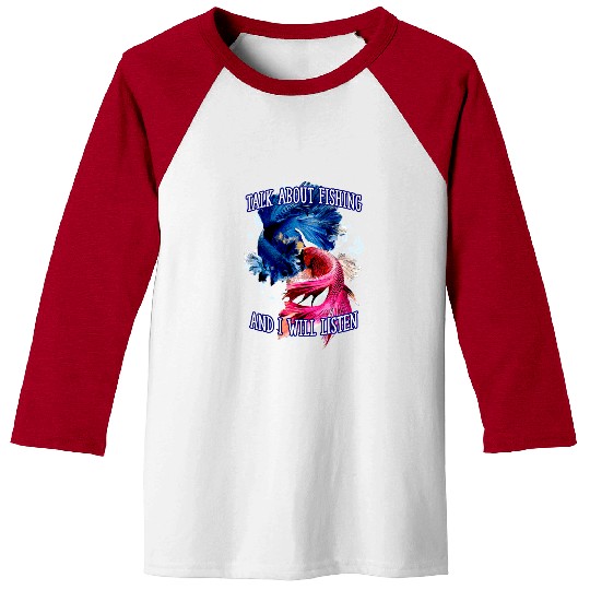 Talk About Fishing I Listen Fisherman Friends Fish Baseball Tees