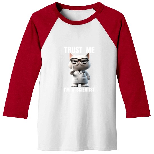 Trust Me I'm A Scientist Science Cat Meme Baseball Tees
