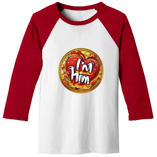Im him Baseball Tees