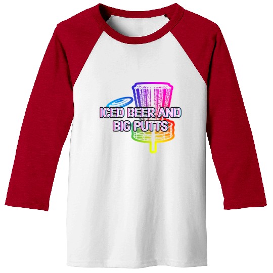 Iced Beer and Big Putts Disc Golf Beer Lover Baseball Tees