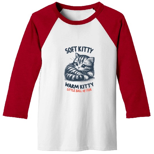 Soft Kitty Baseball Tees