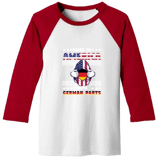 Made In America With German Parts Baseball Tees