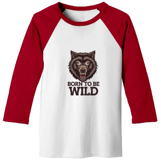 Born to Be Wild Wolf: Untamed Alpha Spirit Baseball Tees