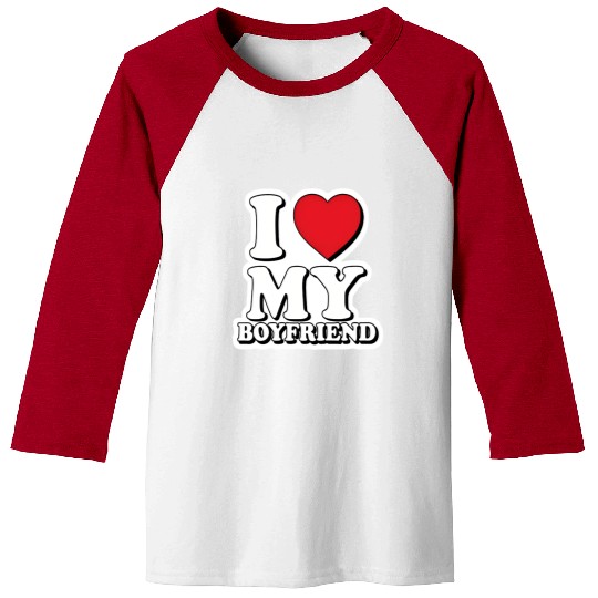 "I Love My Boyfriend" graphic design Baseball Tees