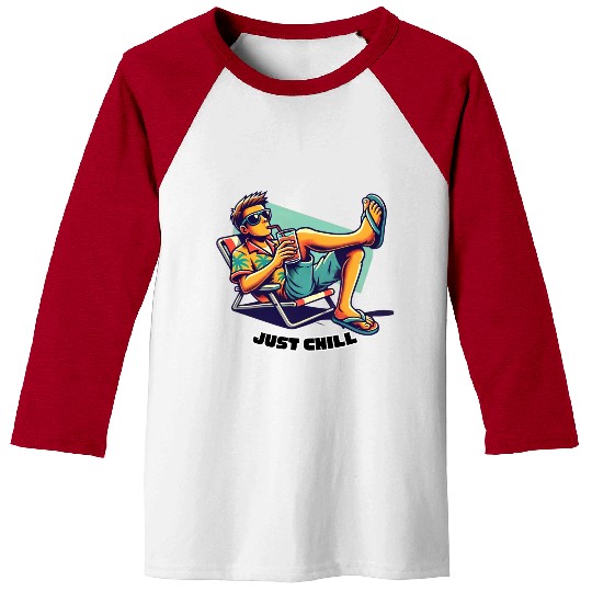 Just Chill Baseball Tees