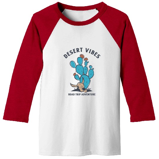 DESERT VIBES ROAD TRIP ADVENTURES Baseball Tees