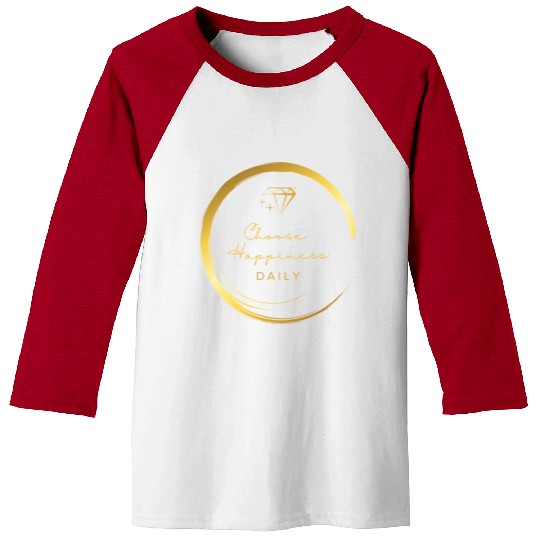 Choose Happiness Luxury Design - Gold Empowerment Baseball Tees