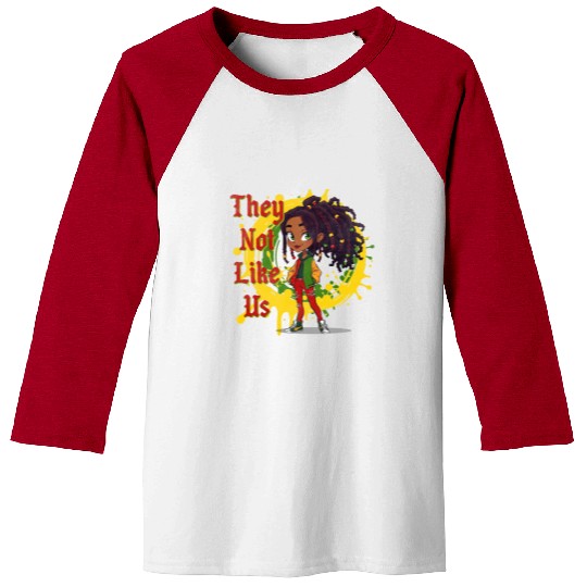 They Not Like Us Black History Melanin African Baseball Tees
